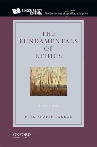 The fundamentals ethics - the,