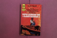 407559 Clay Fisher TEXANERBLUT Wilhelm Heyne Verlag