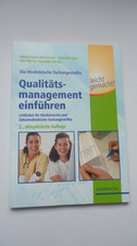Die Medizinische Fachangestellte - Qualitätsmanagement einführen leicht gemacht!