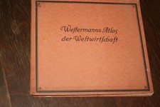 Westermanns Atlas der Weltwirtschaft - Teil III von Westermanns Weltatlas / 1928