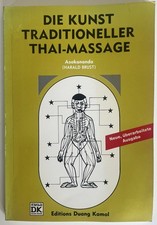 Die Kunst traditioneller Thaimassage - Harald Brust (Asokananda) - 2. Aufl. 1993