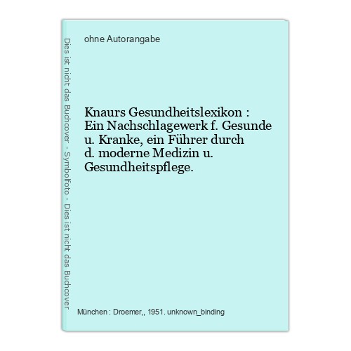 Knaurs gesundheitslexikon - gesundheitslexikon,