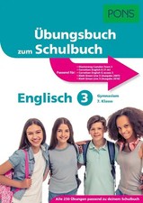PONS Übungsbuch zum Schulbuch Englisch 3