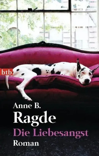 Die liebesangst roman - die, |
