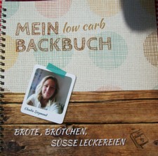 Low-Carb-Backbuch: 31 Rezepte