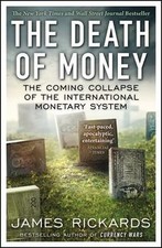 The Death of Money: The Coming