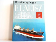 F. Laeisz - Vom Frachtensegler zum Kühlschiff, Containerschiff und Bulk C 267907