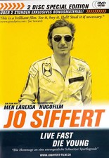 Jo Siffert: Live Fast - Die