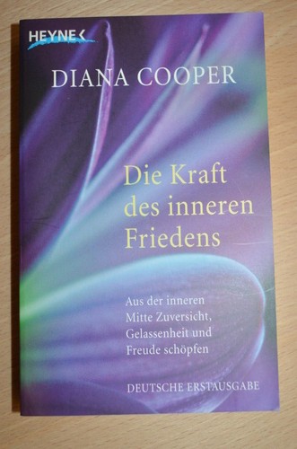 Die kraft des inneren friedens - des,