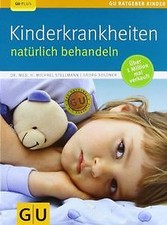 Kinderkrankheiten natürlich behandeln (GU Ratgeber ... | Buch | Zustand sehr gut