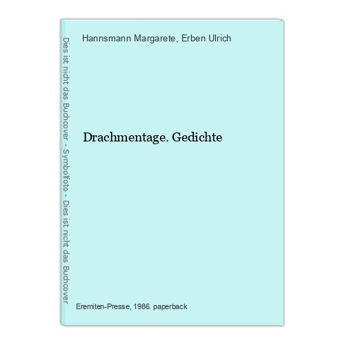 Drachmentage gedichte - drachmentage.,