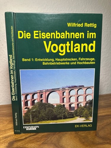 Die eisenbahnen vogtland - eisenbahnen,