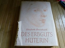 Elisabeth Dreisbach Des Erbguts Hüterin
