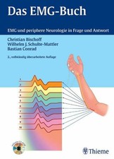 Das EMG-Buch: EMG und periphere Neurologie in Frage und Antwort Buch Thieme
