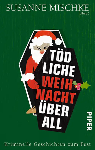 Tödliche weihnacht überall - tödliche,