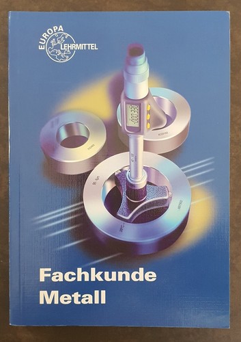 Fachkunde metall lehrbuch - fachkunde,
