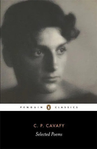 The selected poems cavafy - selected,