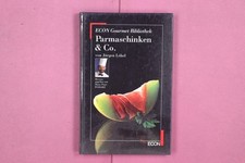 299876 Jürgen Löbel PARMASCHINKEN & CO. ECON Taschenbuch Verlag HC