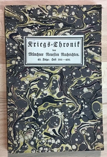 Kriegs chronik der münchner - kriegs-chronik,