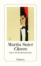 Cheers von Martin Suter (2018