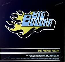 Big Buddha - Be Here Now Maxi