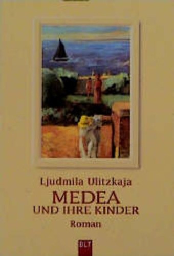 Medea und ihre kinder - ihre, roman
