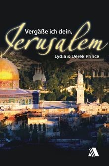 Vergäße ich dein jerusalem - ich, dein,