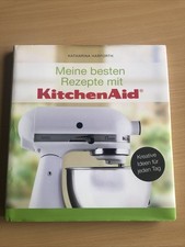 Meine besten Rezepte mit KitchenAid  Katharina Harforth Kitchen Aid