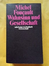 Michel Foucault: Wahnsinn und