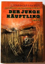 Der Junge Häuptling von L. Welskopf-Henrich Die Söhne der Großen Bärin Band 5