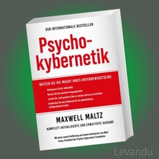 PSYCHOKYBERNETIK | MAXWELL MALTZ | Nutzen Sie die Macht Ihres Unterbewusstseins