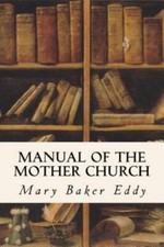 Manual Of The Mother Church