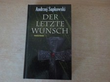DER LETZTE WUNSCH   von Andrzej Sapkowski