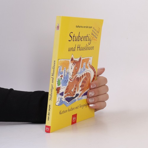 Stubentiger und hauslo wen - und, hauslöwen 