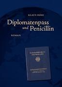 Diplomatenpass und penicillin - diplomatenpass,