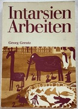 Intarsien-Arbeiten. Grentz