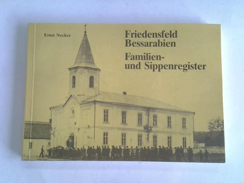 Friedensfeld bessarabien - friedensfeld,