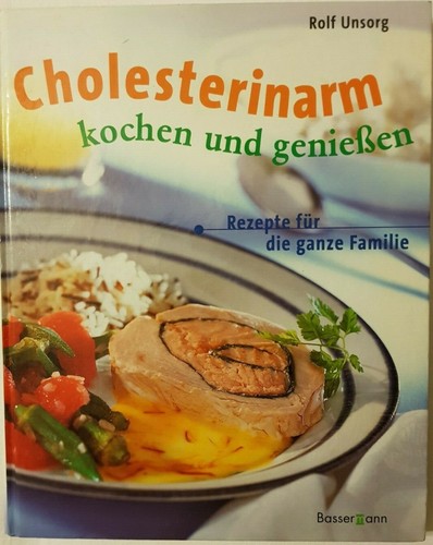 Cholesterinarm kochen und