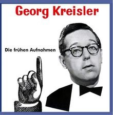Georg Kreisler - Die frühen