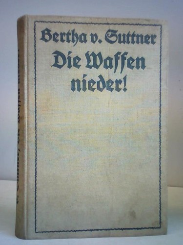 Die waffen nieder - die,
