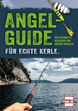 Angel-Guide für echte Kerle |