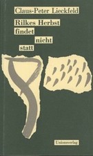 Rilkes Herbst findet nicht statt: Gedichte von 1977 bis 1983 Buch Unionsverlag