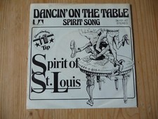 Spirit of St. Louis - Dancin' On The Table- 7" Vinyl Single RARE aus Sammlung