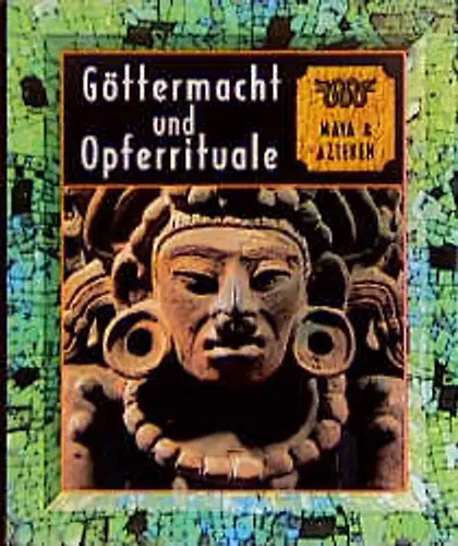 Göttermacht und opferrituale - göttermacht,