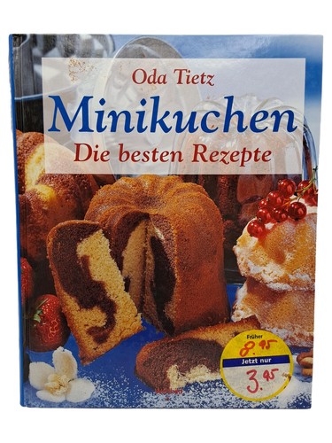 Minikuchen backbuch oda tietz - minikuchen,