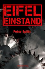 Peter Splitt | Eifel-Einstand | Taschenbuch | Deutsch (2016) | Machandel-Verlag