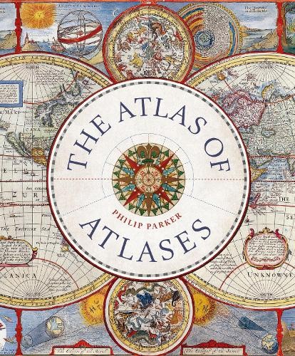 Philip parker atlas atlases - parker, of
