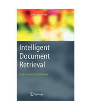 Intelligenter Dokumentenabruf: Markup-Struktur ausnutzen, Udo Kruschwitz