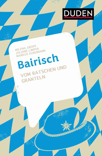 Bairisch vom ratschen - bairisch,