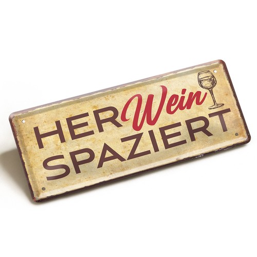 Blechschild her wein - her, spaziert